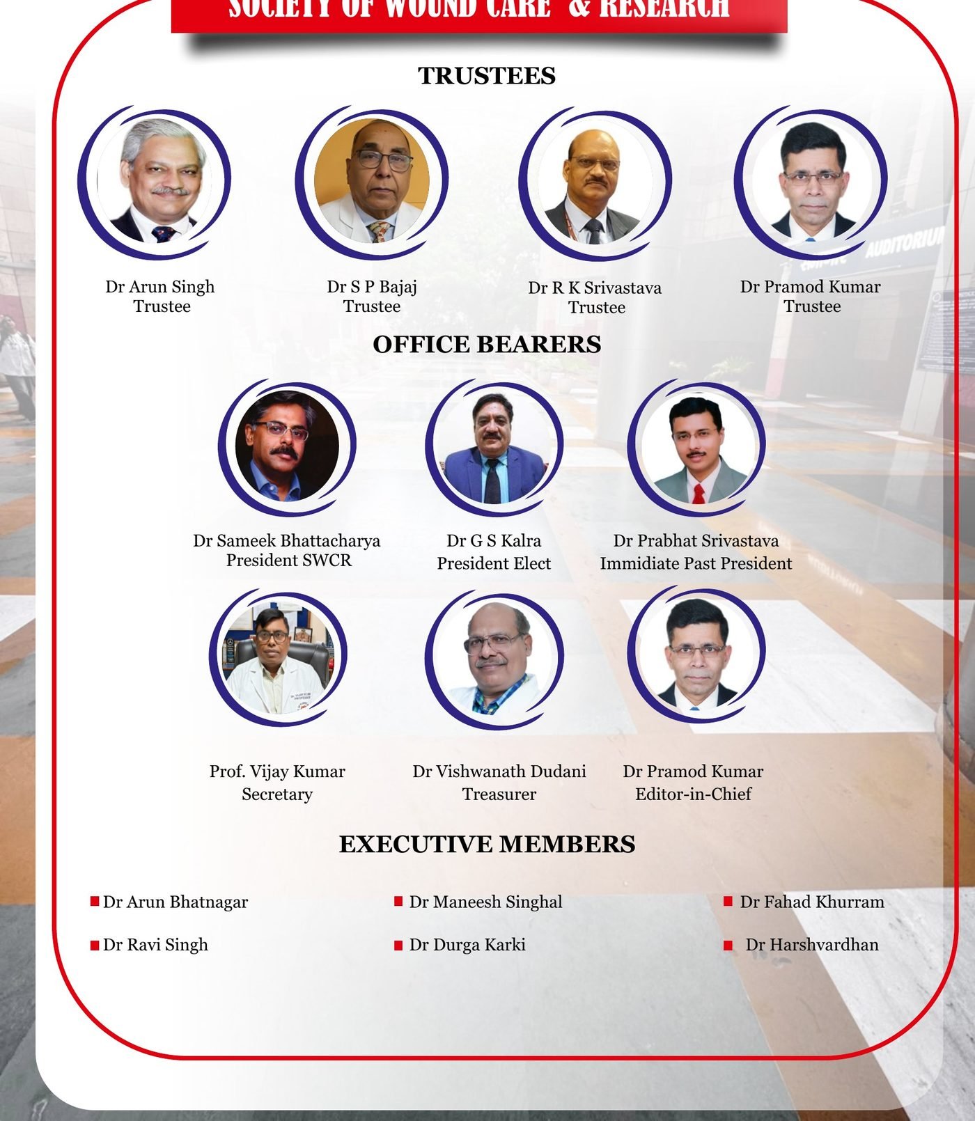 Society for Wound Care & Research — Trustees, Office Bearers and Executive Members